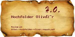Hochfelder Olivér névjegykártya